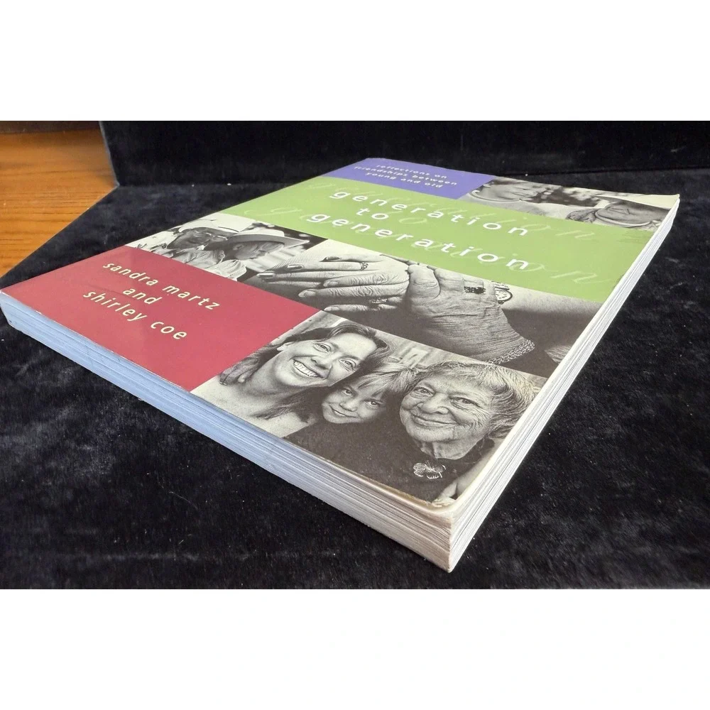 Generation to Generation: Sandra Martz, Shirley Coe, Anthology Paperback 1998